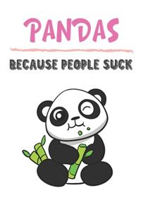 Pandas Because People Suck