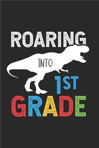 Roaring Into 1st Grade