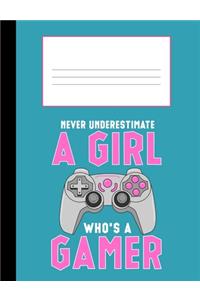 Never Underestimate a Girl Who's a Gamer