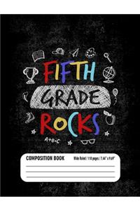 Fifth Grade Rocks Composition Book (Wide Ruled/ 110 pages/ 7.44x9.69)