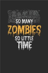 So Many Zombies So Little Time