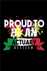 Proud to be an actuary citizen