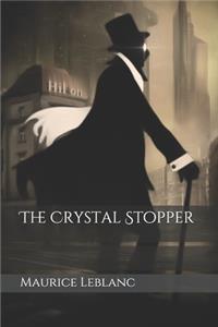 The Crystal Stopper
