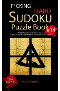F*cking Hard Sudoku Puzzle Book #14