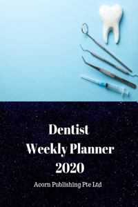 Dentist Worker Weekly Planner 2020