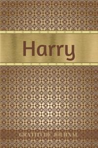 Harry Gratitude Journal: Personalized with Name and Prompted. 5 Minutes a Day Diary for Men