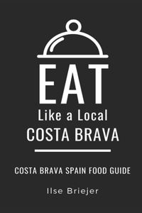 Eat Like a Local- Costa Brava