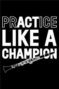 Practice Like A Champion