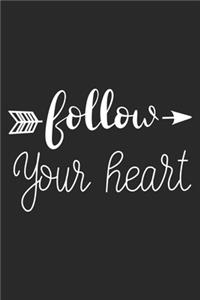 Follow Your Heart
