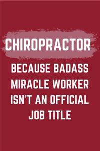 Chiropractor Because Badass Miracle Worker Isn't An Official Job Title