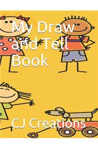 My Draw and Tell Book