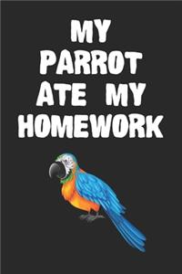 My Parrot Ate My Homework Notebook