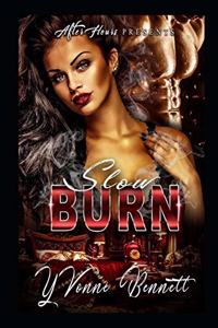 Slow Burn
