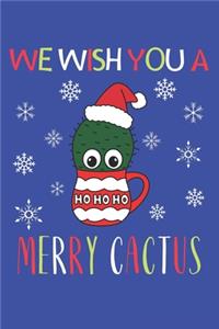 We Wish You A Merry Cactus