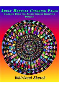 Adult Mandala Coloring Pages Coloring Book for Adults Stress Relieving Designs