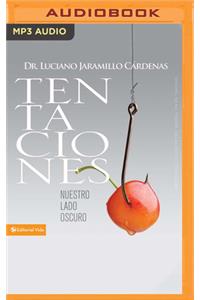 Tentaciones: Nuestro Lado Oscuro (Narración En Castellano)