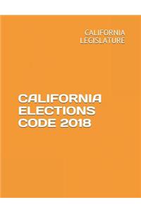 California Elections Code 2018