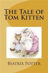The Tale of Tom Kitten