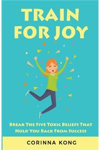 Train for Joy
