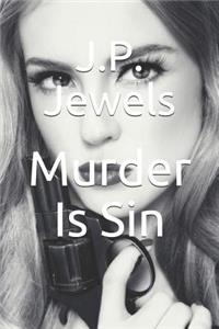 Murder Is Sin