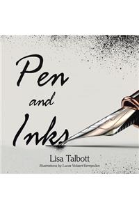 Pen and Inks