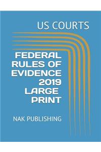 Federal Rules of Evidence 2019 Large Print