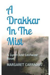 A Drakkar in the Mist