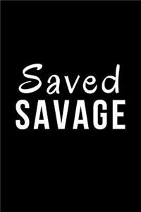 Saved Savage