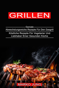 Grillen