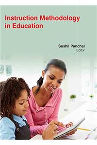 INSTRUCTION METHODOLOGY IN EDUCATION ( SUSHIL PANCHAL , )