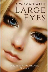 A Woman With Large Eyes