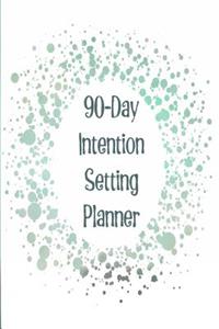 90-Day Intention Setting Planner