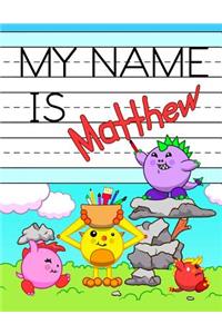 My Name is Matthew