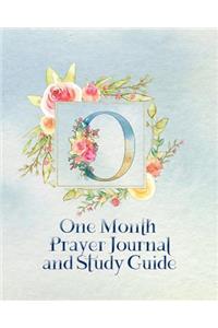 O One Month Prayer Journal and Study Guide