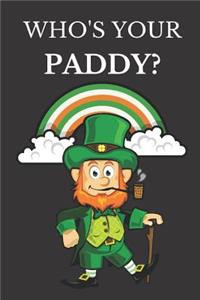 Who's Your Paddy