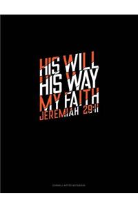 His Will His Way My Faith - Jeremiah 29