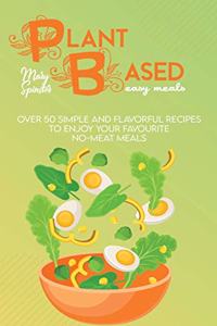 Plant Based Easy Meals