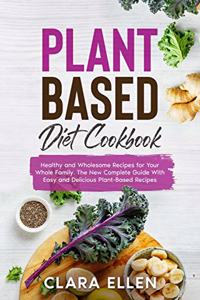 Plant-Based Diet Cookbook