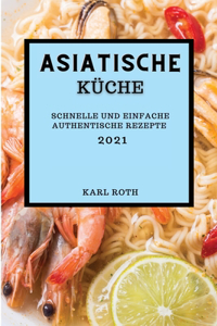Asiatische Küche 2021