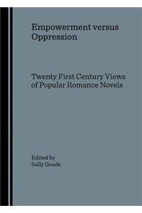 Empowerment versus Oppression