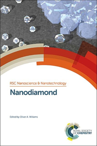 NANODIAMOND: Rsc: Volume 31 (Nanoscience & Nanotechnology Series)
