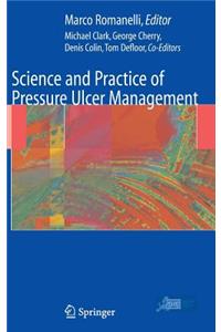 Science and Practice of Pressure Ulcer Management