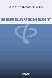 Brief Insight into Bereavement