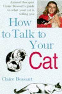 How to Talk to Your Cat