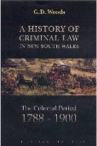 History of Criminal Law in New South Wales