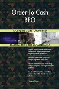 Order To Cash BPO A Complete Guide - 2020 Edition