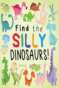 Find the Silly Dinosaurs