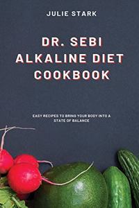 Dr. Sebi Alkaline Diet Cookbook