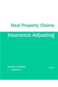 Insurance Adjusting Real Property Claims