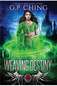 Weaving Destiny